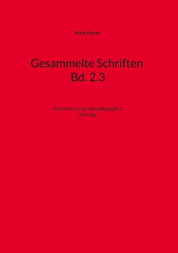 Gesammelte Schriften Bd. 2.3