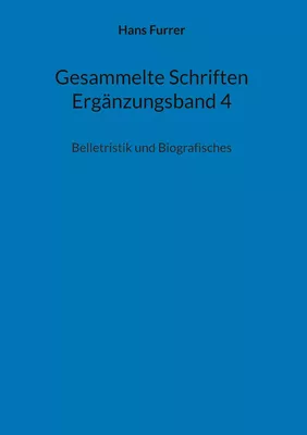 Gesammelte Schriften Ergänzungsband 4