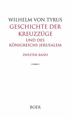 Geschichte der Kreuzzüge und des Königreichs Jerusalem, Band 2