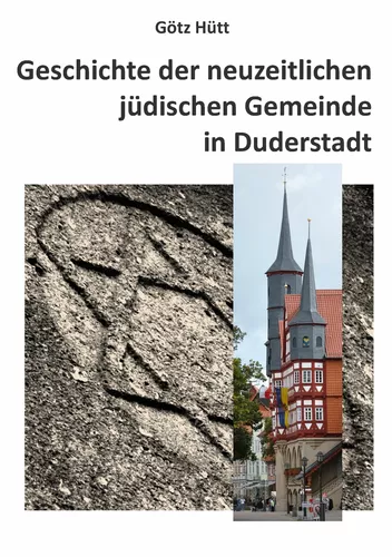Geschichte der neuzeitlichen jüdischen Gemeinde in Duderstadt