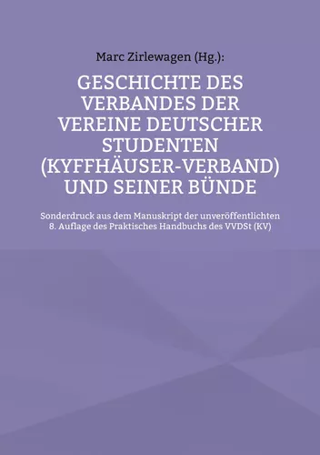 Geschichte des Verbandes der Vereine Deutscher Studenten (Kyffhäuser-Verband) und seiner Bünde