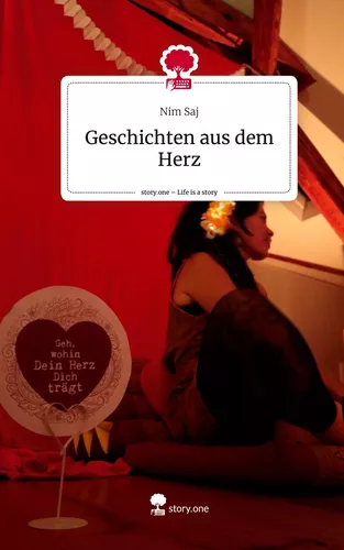 Geschichten aus dem Herz. Life is a Story - story.one