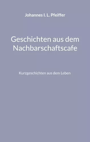Geschichten aus dem Nachbarschaftscafe