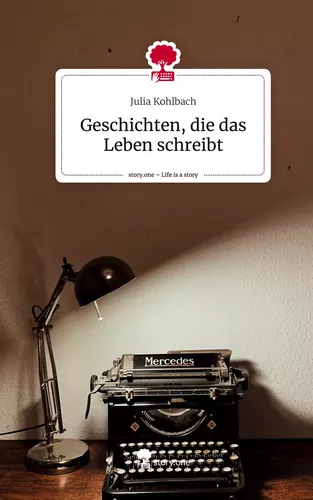 Geschichten, die das Leben schreibt. Life is a Story - story.one