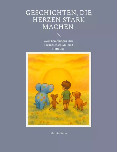 Geschichten, die Herzen stark machen