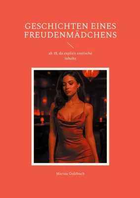 Geschichten eines Freudenmädchens