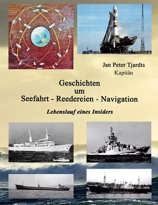 Geschichten um Seefahrt - Reedereien - Navigation