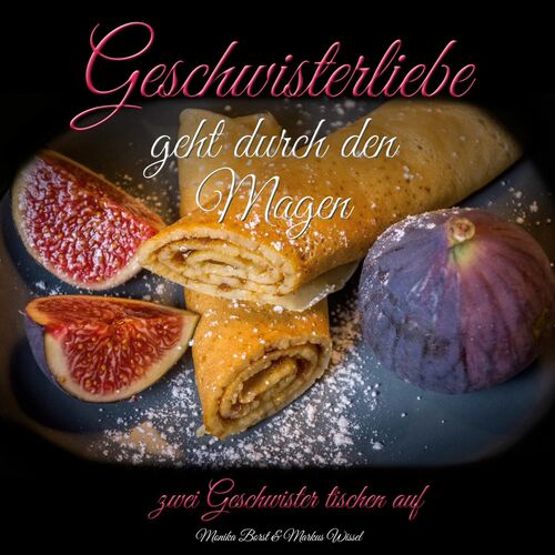 Geschwisterliebe geht durch den Magen