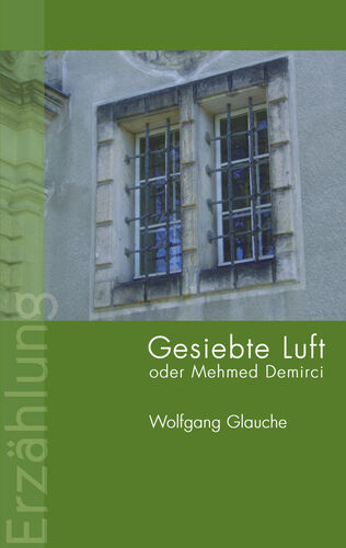 Gesiebte Luft oder Mehmed Demirci
