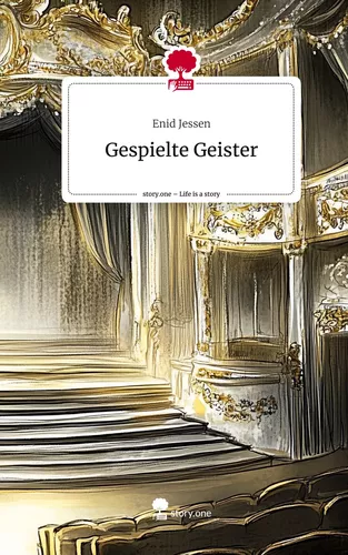 Gespielte Geister. Life is a Story - story.one