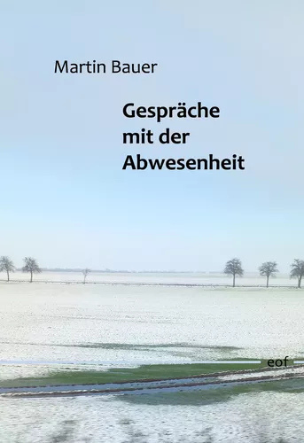 Gespräche mit der Abwesenheit