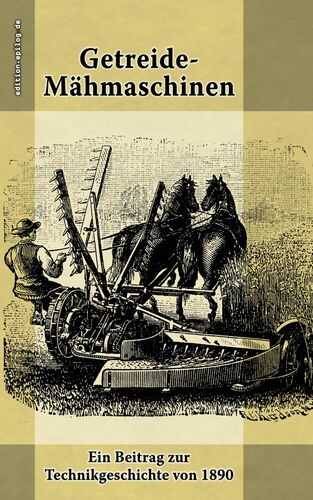 Getreide-Mähmaschinen