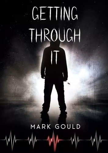 Getting through it