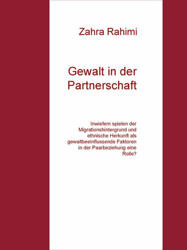 Gewalt in der Partnerschaft