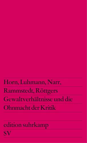 Gewaltverhältnisse und die Ohnmacht der Kritik
