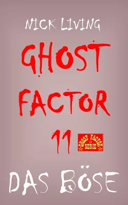 Ghost-Factor 11