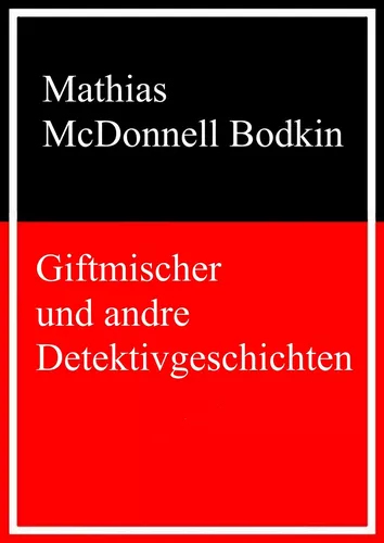 Giftmischer und andre Detektivgeschichten