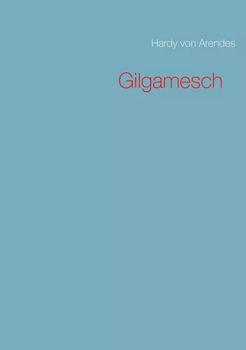 Gilgamesch