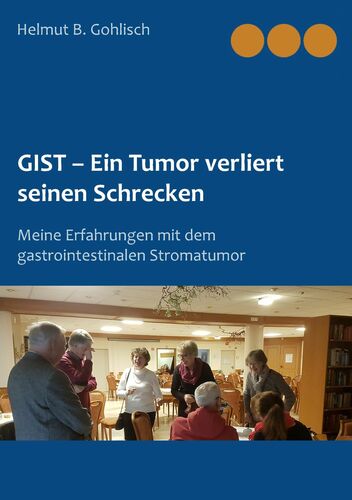 GIST - Ein Tumor verliert seinen Schrecken