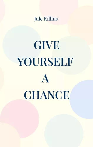 Give yourself a Chance
