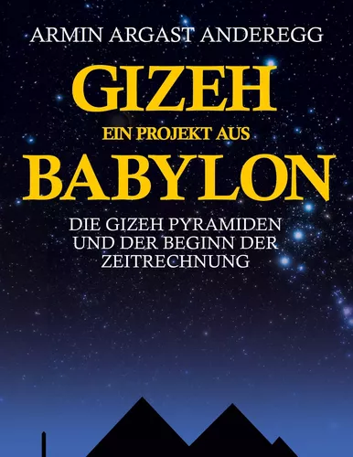 Gizeh - Ein Projekt aus Babylon