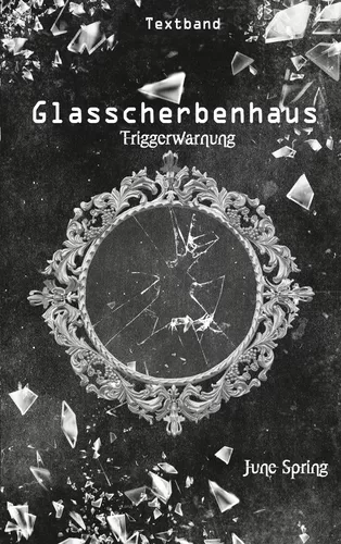 Glasscherbenhaus