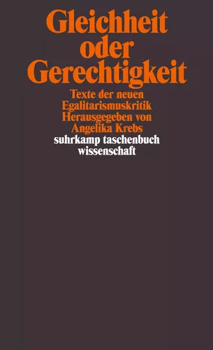 Gleichheit oder Gerechtigkeit.
