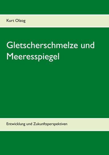 Gletscherschmelze und Meeresspiegel