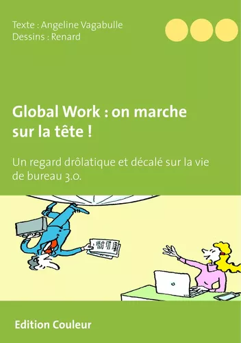 Global Work : on marche sur la tête !