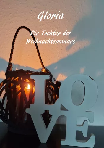 Gloria - Die Tochter des Weihnachtsmannes