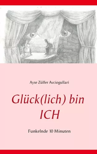 Glück(lich) bin ICH