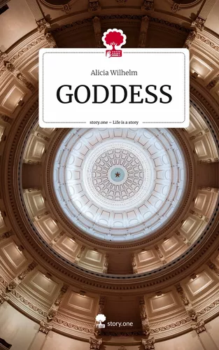 GODDESS. Life is a Story - story.one