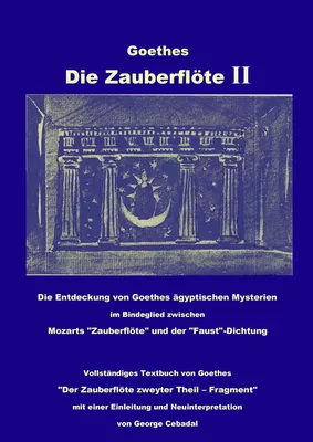 Goethes: Die Zauberflöte II