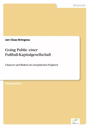 Going Public einer Fußball-Kapitalgesellschaft