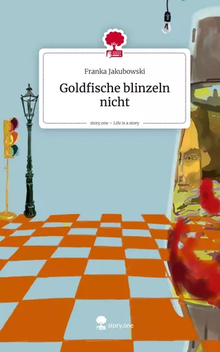 Goldfische blinzeln nicht. Life is a Story - story.one