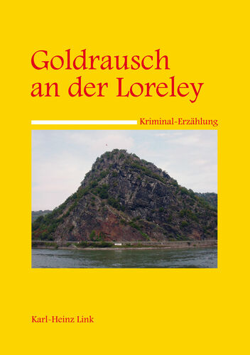Goldrausch an der Loreley