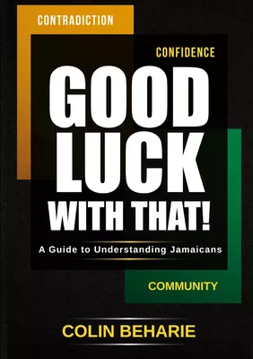 Good Luck With That!