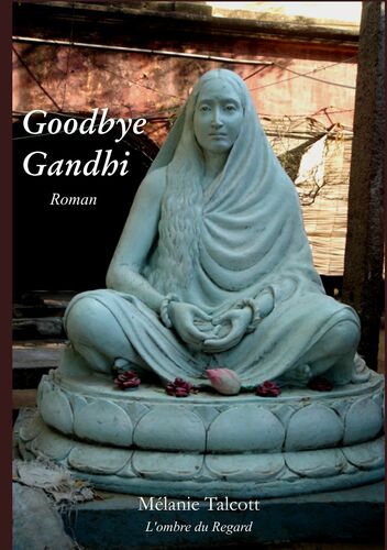 Goodbye Gandhi