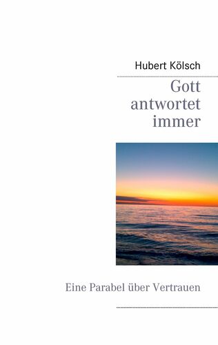Gott antwortet immer