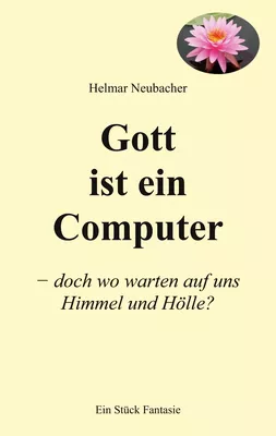 Gott ist ein Computer