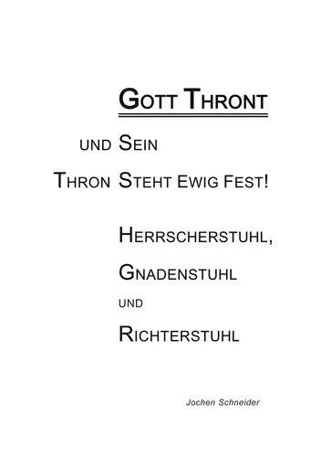 Gott thront und Sein Thron steht ewig fest