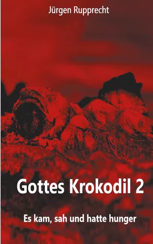 Gottes Krokodil 2