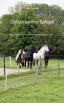 Gottes sanfter Spiegel