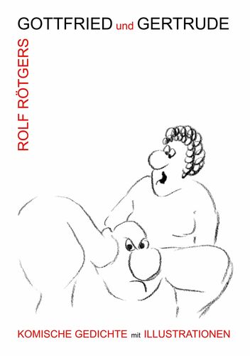 Gottfried und Gertrude