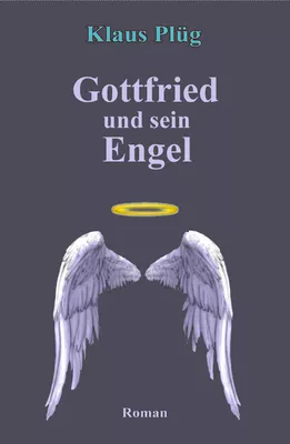 Gottfried und sein Engel