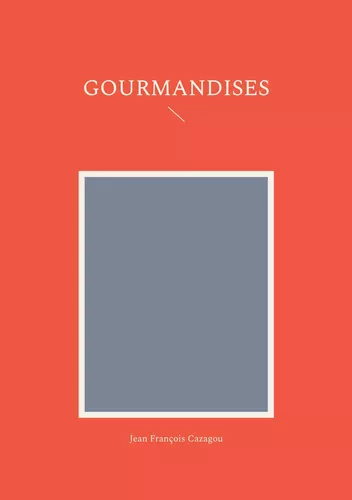 Gourmandises
