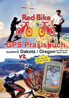 GPS Praxisbuch Garmin Dakota/Oregon V2