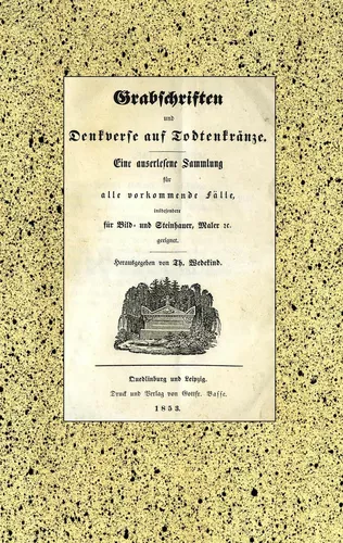 Grabschriften und Denkverse auf Todtenkränze