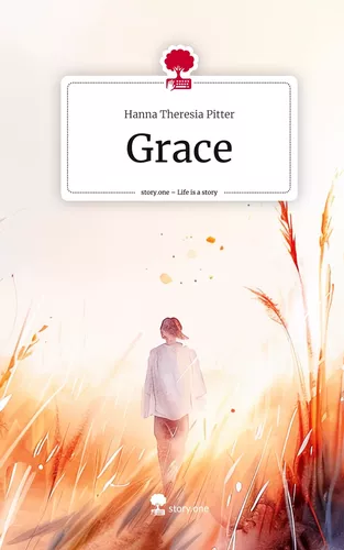Grace. Life is a Story - story.one