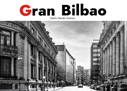 Gran Bilbao. Edición Deluxe.